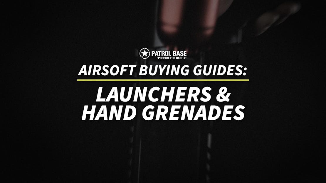 Buying Guide Airsoft Launchers and Hand Grenades