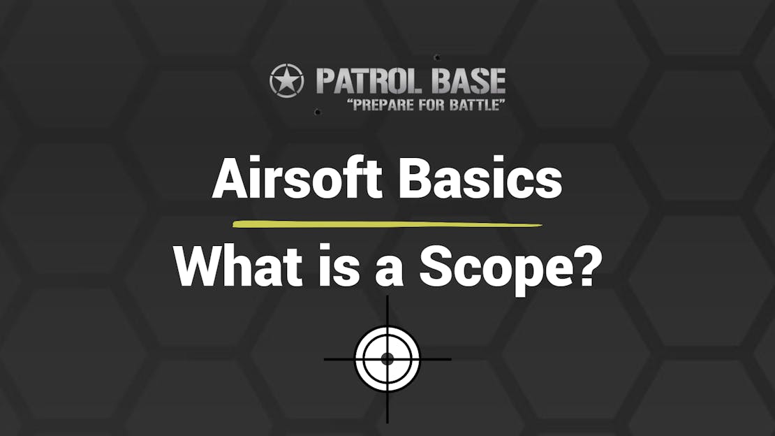 Airsoft Basics: What is a Scope?
