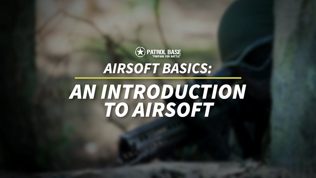Airsoft Basics: An Introduction to Airsoft