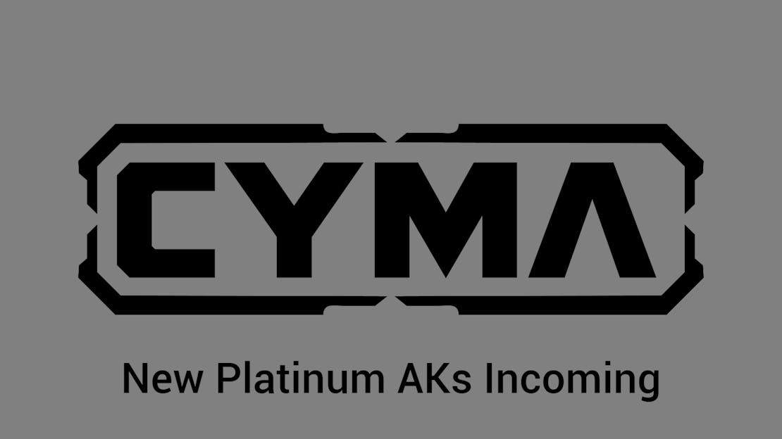Coming Soon: CYMA Platinum AK AEGs!