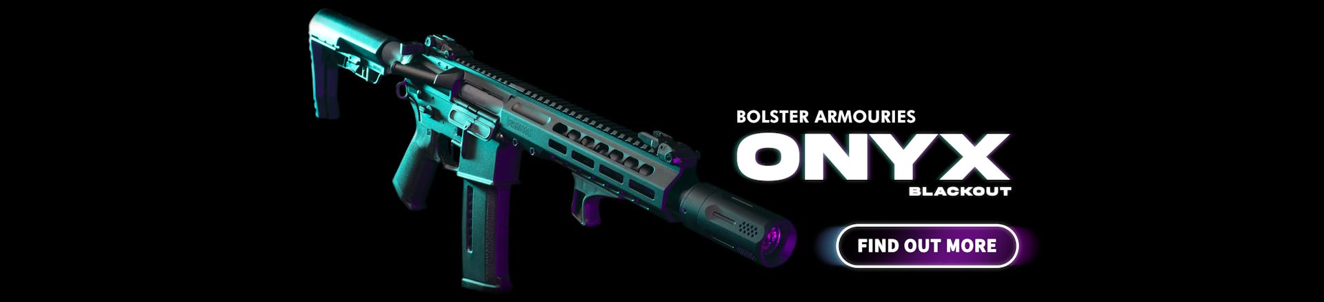 ONYX Blackout | Bolster Armouries