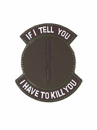 101 Inc. If I Tell You PVC Patch