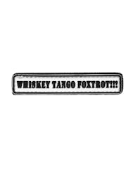 101 Inc. Whiskey Tango Foxtrot PVC 3D Patch